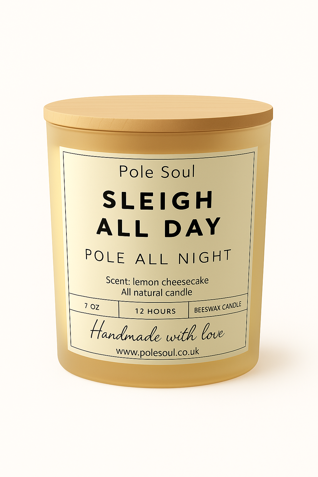 "Sleigh All Day Pole All Night" Handmade Beeswax Candle