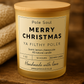 Pole Candle, Christmas pole gift, gift for pole dancers, Christmas present, Christmas present for pole dancer, Christmas present for poler, merry Christmas ya filthy poler 