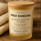 pole dancer candle, pole dance gift, scented candles for dancers, dancer gift candle, scented soy wax candle, studio ambiance candle, performance candle, luxury candle gift set, eco friendly candle, clean burning candle, beeswax candle